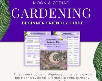 Lunar and Zodiac Gardening Guide – Moon Phase & Astrology Planting Chart Printable PDF