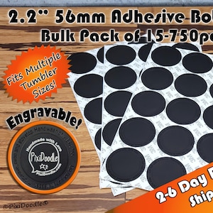PixiDoodle® Laser Engravable(2-color) 2.2" (56mm) Self-Adhesive Silicone Tumbler Bottoms Blanks
