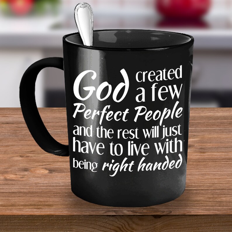 Left Handed Mug Left Handed Gift Lefty Mug Lefty Gift Etsy