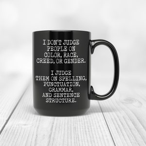 PixiDoodle® Grammar Fanatic Mug-Linguistics Professor-English Teacher-Grammar Student-English Linguistics Student Grammar Fanatic Coffee Mug