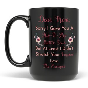 PixiDoodle® Mothers Day Gift Coffee Mug - Mothers Day Gift From Daughter - Gifts For Mom - C Section