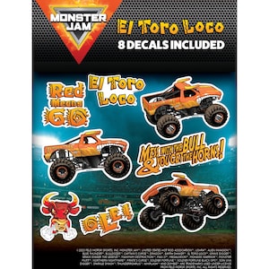 May include: Eight Monster Jam El Toro Loco decals featuring the monster truck, the bull mascot, and slogans like "Red Means Go" and "Mess with the Bull & You Get the Horns!"