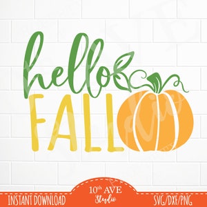 May include: A digital graphic featuring the words "hello FALL" in green and yellow, alongside an orange pumpkin illustration. The design is set against a white tiled background. The bottom banner reads "INSTANT DOWNLOAD" and "SVG/DXF/PNG".