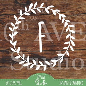 Farmhouse Wreath Initial F Monogram SVG PNG EPS cut files clipart for Laser Cutting Cricut Silhouette Glowforge