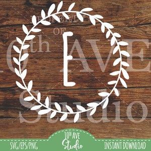 Farmhouse Wreath Initial E Monogram SVG PNG EPS cut files clipart for Laser Cutting Cricut Silhouette Glowforge