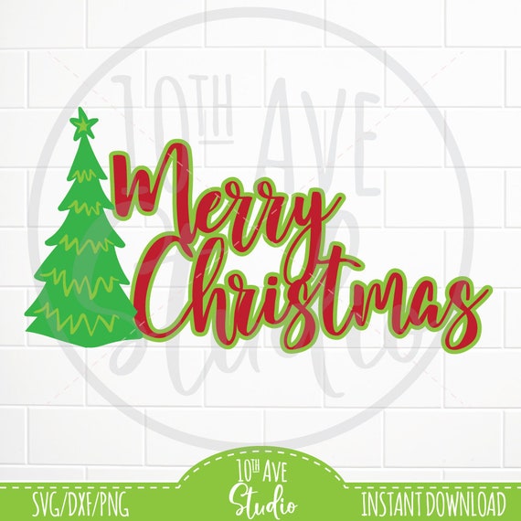 Download Merry Christmas With Christmas Tree Multi Layer Svg Dxf Png Etsy