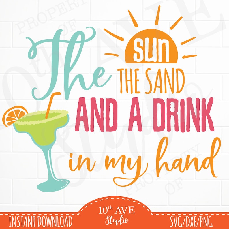 The Sun The Sand And A Drink In My Hand Multi layer/color