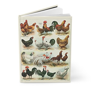 Chicken Breeds Hardcover Journal Matte - Farm Animal Lovers Gift, Notebook, Dairy Chicken Journal, Backyard Chickens Notebook, Farmhouse