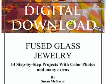 Fused Glass Jewelry Book DIGITAL DOWNLOAD