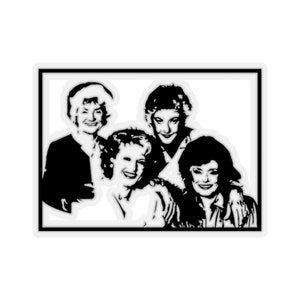 Golden Girls Laptop Sticker/Decal - 4&quot; or 6&quot;, Black & White, Transparent