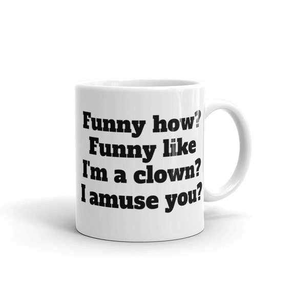 Goodfellas Mug Joe Pesci Quote I'm Funny How Funny - Etsy Goodfellas Mug Joe Pesci Quote I'm Funny How Funny - Etsy