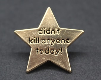 Gold Star Enamel Pin,  Anger Management , Neurodivergence, Humour Badge for Work or Stress Relief
