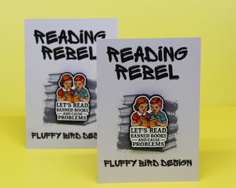 Enamel Pin, Let's Read Banned Books and Cause Problems, Reading Badge