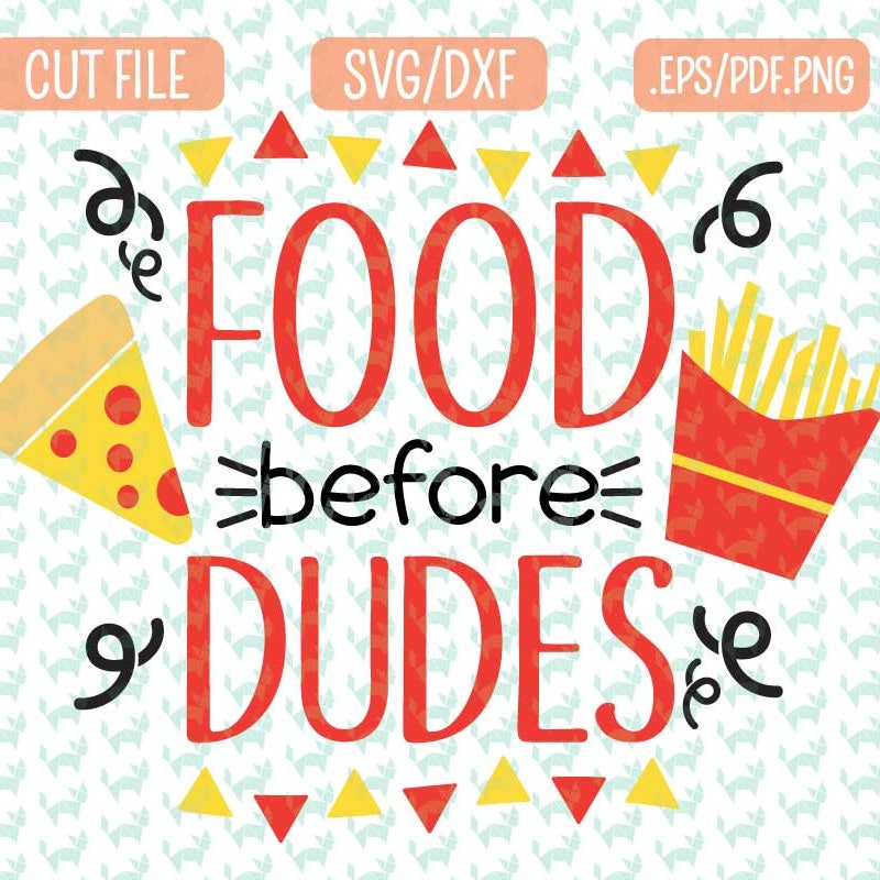 Food Before Dudes - Etsy