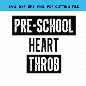 Pre-School Heart Throb Valentine SVG DXF EPS Png Pdf