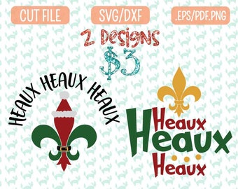 Heaux heaux heaux Fleur De Lis  SVG bundle, DXF, EPS, png Files for Cutting Machines Cameo or Cricut - Cajun Christmas Svg Bundle
