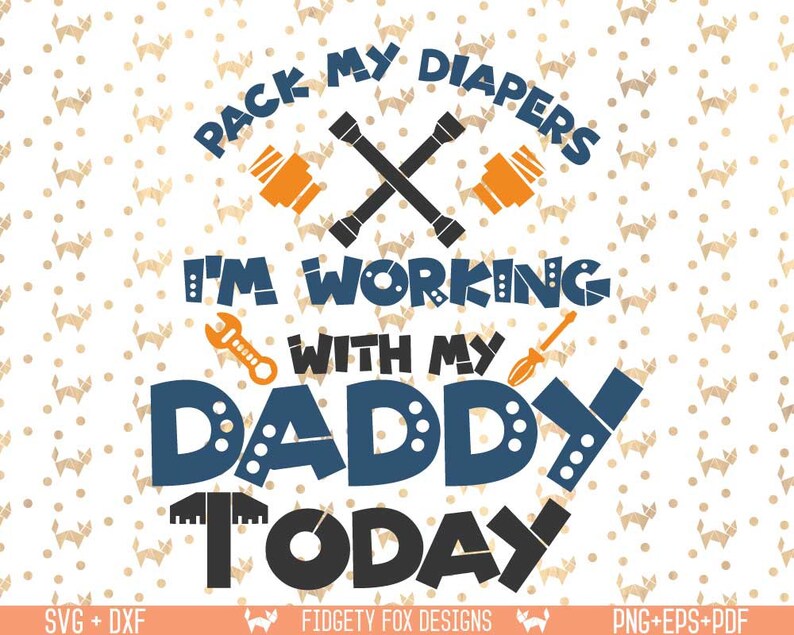 Download Construction Svg Repairman svg with daddy Pack my diapers | Etsy