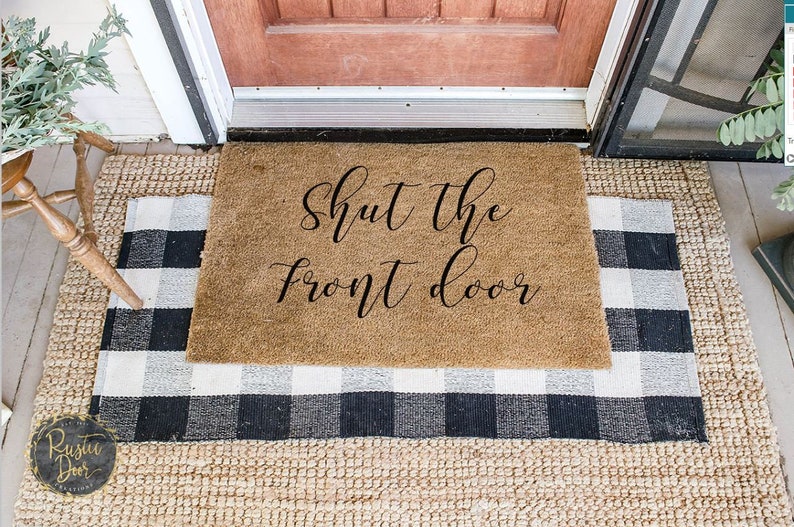 Doormat Shut The Front Door Coir
