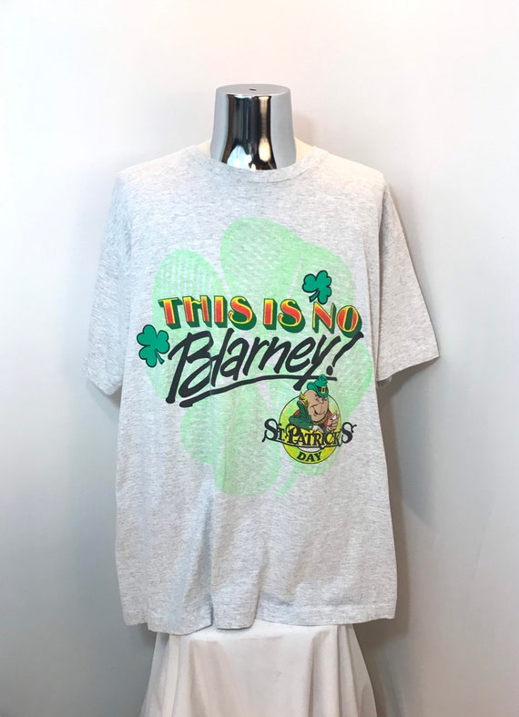 90s St PATRICKS Day Shirt / Vintage “This Is No Blarn… - Gem