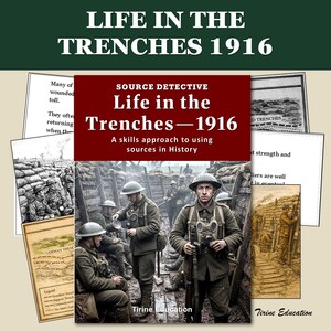 World War One Source Analysis Unit: Life in the Trenches, 1916, History Teacher No-Prep Resource