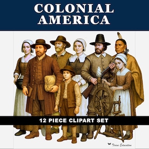 May include: A digital illustration of a group of people in colonial attire. The image features men, women, and children in period clothing, with the text "COLONIAL AMERICA" and "12 PIECE CLIPART SET" at the top and bottom.