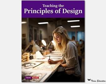 Teaching the Principles of Design, EBook, Teaching Ideas, Planned Lessons, High School Art and Design,  Art Teacher, Digital PDF download