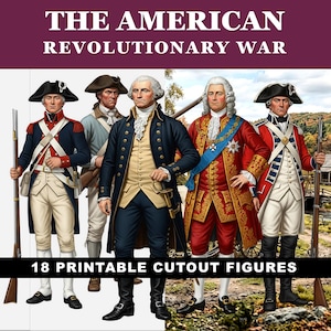 The American Revolutionary War Cutouts, 18 Printable Standing Figures for Classroom, Colonial History Activity