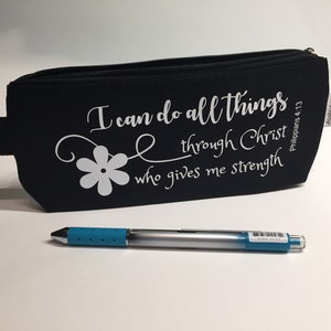 I Can Do All Things - Christian Pencil Bag - Philippians 4:13 - Canvas Zipper Bag - Christian Gifts - Multipurpose Case Bag - Makeup Pouch