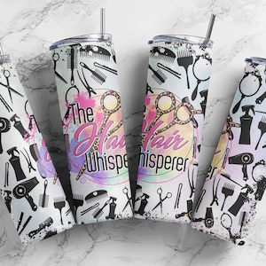 20oz Skinny Tumbler Hair Whisperer  , Hair Stylist Sublimation Design, Hair Hustler Straight PNG (plus 9 FREE Designs Included!)#STD