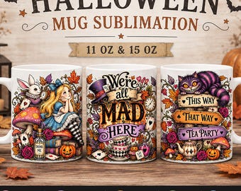Halloween Alice Mug Wrap PNG, Wonderland Sublimation Design, 11oz 15oz Coffee Mug PNG, Spooky Alice Digital Download