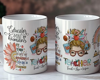 May include: Two white ceramic mugs with a colorful design featuring a cartoon woman with glasses, a sunflower, and the text "Educator of mini humans. It takes a lot of sparkle to be a teacher. Teach, Love, Inspire." and "Teacher. Teach, Love, Inspire."