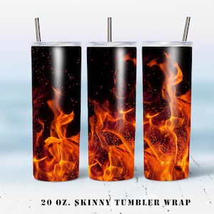 Fire Tumbler Wrap: 20oz Skinny Sublimation Design (PNG Digital Download)