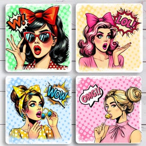 May include: A set of four square coasters with pop art style illustrations of women and speech bubbles. Each coaster has a different background colour and a unique design, including the words "Wow", "OMG!!", "LOL!", and "W!".