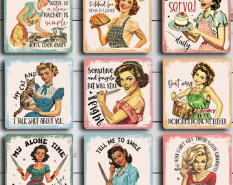 May include: A set of nine square coasters with retro illustrations of women and humorous quotes. The coasters feature phrases such as "Fresh Sarcasm Served Daily" and "Don't Cook Ever!" in a vintage style.
