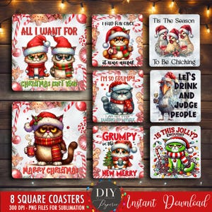 May include: Set of eight square coasters featuring humorous Christmas-themed illustrations with cats, birds, and other animals. The coasters feature a variety of colours, including red, green, white, and black. The text on the coasters includes phrases like "All I want for Christmas isn't you", "I'm so grumpy", and "Let's drink and judge people".