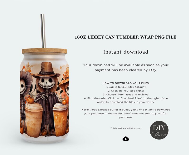 May include: A 16oz Libbey can tumbler with a wooden lid and metal straw, featuring a wrap design of skeleton figures in hats holding coffee cups. Text includes: 16OZ LIBBEY CAN TUMBLER WRAP PNG FILE, Instant download, and instructions for downloading files.