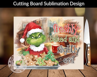 Grinch Cutting Board Sublimation PNG, Funny Christmas Kitchen Decor, Grinch Chopping Board Design Instant Download