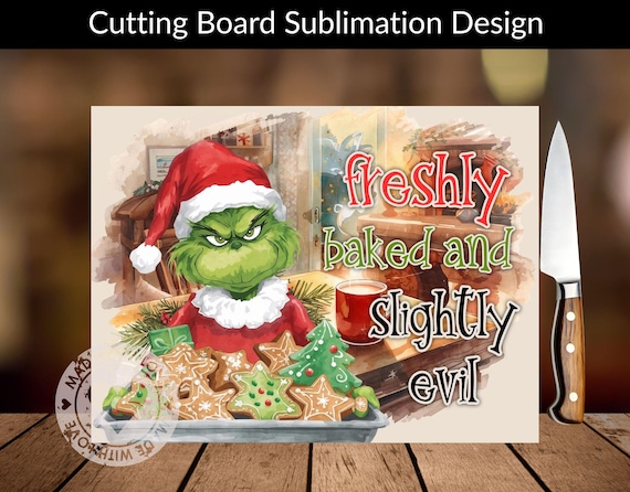 Grinch Cutting Board Sublimation PNG, Funny Christmas Kitchen Decor, Grinch Chopping Board Design Instant Download