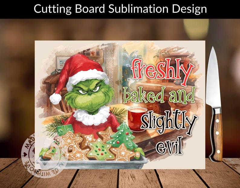 Grinch Cutting Board Sublimation PNG, Funny Christmas Kitchen Decor, Grinch Chopping Board Design Instant Download