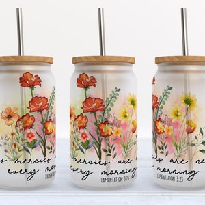 Glass Can Wrap - Seine Barmherzigkeit ist jeden Morgen neu Sublimationsdesign, 16 oz Libbey Glass Can Tumbler #GLC