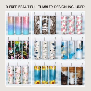 May include: Nine stainless steel tumblers with various designs are displayed. Designs include glitter gradients, leopard print with a woman's face, pink hearts, floral patterns, the word "MAMA", blue and gold marble, sunflowers, and cowhide patterns. The text "9 FREE BEAUTIFUL TUMBLER DESIGN INCLUDED" is at the top.