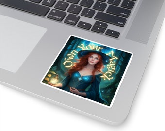 Own Your Magick - Square Stickers