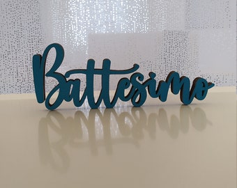 BATTESIMO. Scritta decorativa in cartone da appoggiare sul tavolo o appendere. colori azzurro e rosa