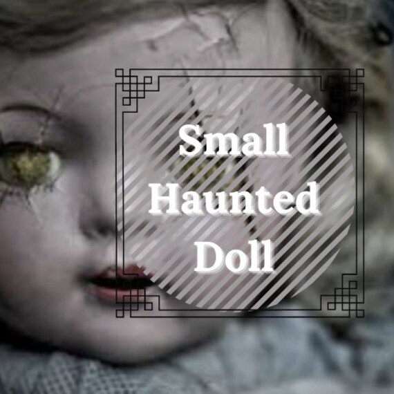 Haunted dolls best sale etsy