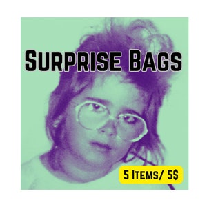 Surprise Bags by Daysela. Five Items for Five Dollars. Mystery Gift Bags. Loot Bags. Party Gift Bags. Goth Treat Bags. Mystery Crystals.