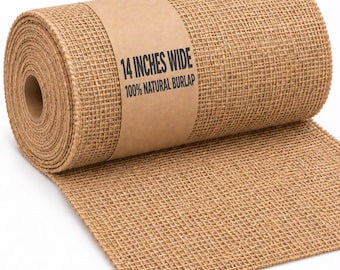 May include: A roll of tan, woven burlap fabric with a visible grid texture. A brown paper band wraps around the center, printed with the black text 14 INCHES WIDE and 100% NATURAL BURLAP. The fabric is unrolled slightly at the bottom edge.