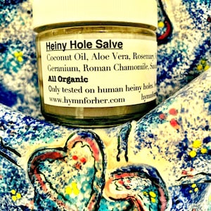 Heiny Hole Salve