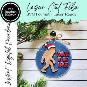 Acredite no Magic Sasquatch Christmas Ornament SVG File | Arquivo de corte a laser | Christmas Ornament SVG | Ornament SVG | Sasquatch Ornament svg