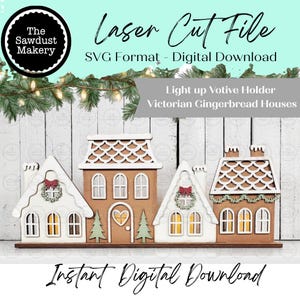 May include: A digital download image featuring laser-cut Victorian gingerbread houses. The houses are white and brown with intricate details, including wreaths, windows, and decorative trim. The text reads "Laser Cut File" and "Instant Digital Download."