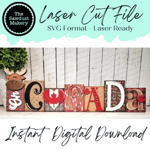 May include: Laser cut file for a wooden sign that says "CANADA" with a moose head and a Canadian flag heart. The file is in SVG format and is laser ready. Instant digital download.